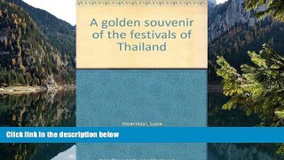 Big Deals  A golden souvenir of the festivals of Thailand  Best Seller Books Best Seller