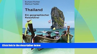 Big Deals  Thailand - Ein geographischer ReisefÃ¼hrer (German Edition)  Best Seller Books Most