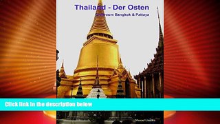 Big Deals  Thailand - Der Osten (German Edition)  Full Read Best Seller