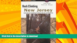 EBOOK ONLINE  Rock Climbing New Jersey (Regional Rock Climbing Series)  PDF ONLINE
