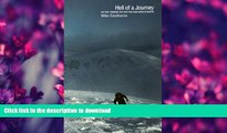 EBOOK ONLINE  Hell of a Journey: On Foot Through the Scottish Highlands in Winter  GET PDF