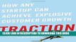 [PDF] Traction: How Any Startup Can Achieve Explosive Customer Growth Full Online