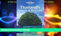 GET PDF  Lonely Planet Thailand s Islands   Beaches (Travel Guide)  BOOK ONLINE