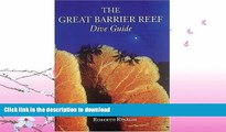 READ  The Great Barrier Reef Dive Guide (Abbeville Diving Guides) FULL ONLINE