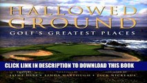 [PDF] Hallowed Ground: Golf s Greatest Places Popular Collection