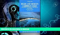 FAVORITE BOOK  Cruising Guide to Belize and Mexico s Caribbean Coast, including Guatemala s Rio