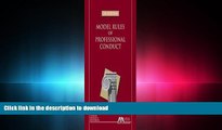 READ ONLINE Model Rules of Professional Conduct FREE BOOK ONLINE