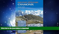 GET PDF  Chamonix Mountain Adventures (Cicerone Mountain Guide)  PDF ONLINE