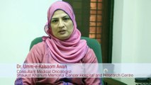 Shaukat Khanum Breast Cancer Awareness Campaign Message by Dr. Umm-e-Kalsoom