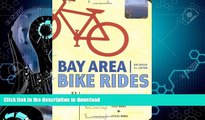 READ BOOK  Bay Area Bike Rides: Third Edition  GET PDF