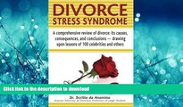 FAVORIT BOOK Divorce Stress Syndrome: Recognizing causes, consequences, and requirements for