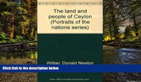 Full [PDF]  The land and people of Ceylon (Portraits of the nations series)  Premium PDF Online