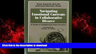 FAVORIT BOOK Navigating Emotional Currents in Collaborative Divorce: A Guide to Enlightened Team