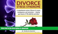 READ ONLINE Divorce Stress Syndrome: Recognizing causes, consequences, and requirements for