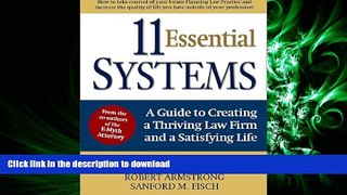 READ THE NEW BOOK 11 Essential Systems: A Guide to Creating a Thriving Law Firm and a Satisfying