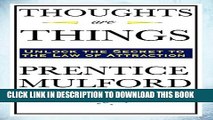 [EBOOK] DOWNLOAD Thoughts Are Things READ NOW