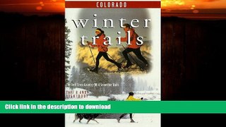 READ  Winter Trails Colorado: The Best Cross-Country Ski and Snowshoe Trails (Winter Trails