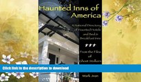 EBOOK ONLINE  Haunted Inns of America: A National Directory of Haunted Hotels and Bed and