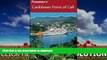 READ BOOK  Frommer s Caribbean Ports of Call (Frommer s Complete Guides) FULL ONLINE