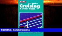 FAVORITE BOOK  Berlitz 1999 Complete Guide to Cruising and Cruise Ships (Berlitz Complete Guide