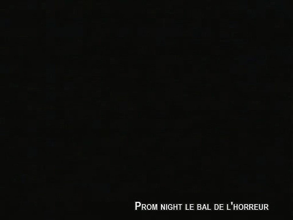 PROM NIGHT - LE BAL DE L'HORREUR - Bande-annonce