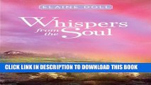 [PDF] FREE Whispers from the Soul [Download] Online
