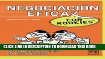 [PDF] FREE ROOKIES NEGOCIACION EFICAZ (For Rookies) (Spanish Edition) [Download] Online