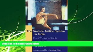 Free [PDF] Downlaod  Juvenile Justice System in India: From Welfare to Rights  BOOK ONLINE