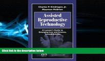 READ book  Assisted Reproductive Technology: A Lawyer s Guide to Emerging Law and Science  FREE