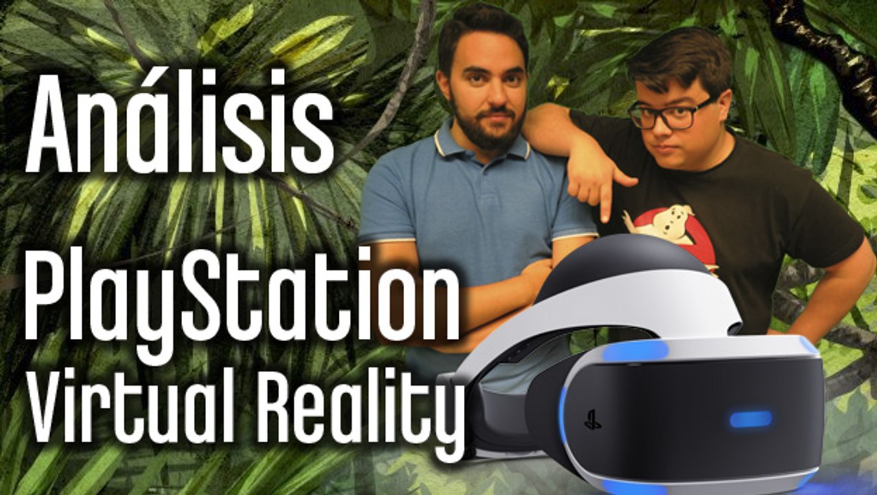 Análisis Playstation VR