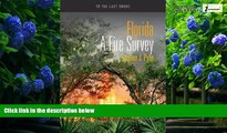Big Deals  Florida: A Fire Survey (To the Last Smoke)  Best Seller Books Most Wanted