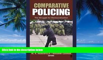 Books to Read  Comparative Policing: The Struggle for Democratization  Full Ebooks Best Seller