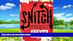 Big Deals  Snitch: Informants, Cooperators, and the Corruption of Justice  Full Ebooks Best Seller