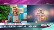 Nuray Sayarı'dan Haftalık Burç Yorumu - 17 Ekim 2016 -ASLAN