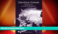 Big Deals  Carolina Crimes:: Case Files of a Forensic Photographer (True Crime)  Best Seller Books