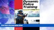 Big Deals  Dynamic Police Training  Full Read Most Wanted