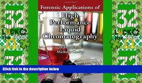 Big Deals  Forensic Applications of High Performance Liquid Chromatography (Analytical Concepts in