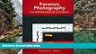 Deals in Books  Forensic Photography: Importance of Accuracy  READ PDF Online Ebooks