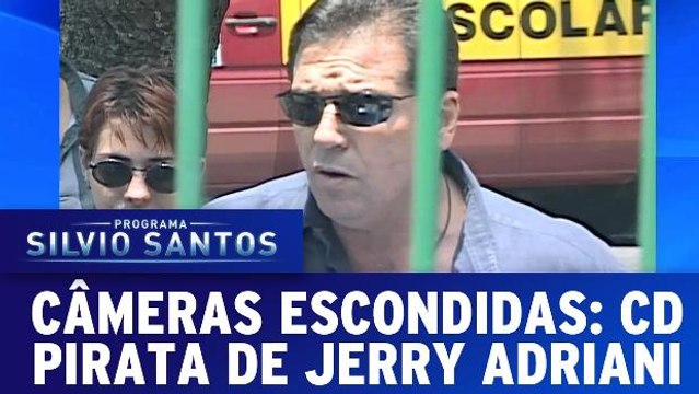 Câmeras Escondidas: CD pirata de Jerry Adriani