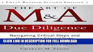 [PDF] FREE The Art of M A Due Diligence, Second Edition: Navigating Critical Steps and Uncovering