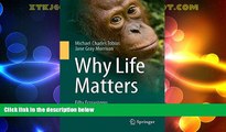 Big Deals  Why Life Matters: Fifty Ecosystems of the Heart and Mind  Full Read Most Wanted