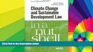 Must Have  Climate Change and Sustainable Development Law in a Nutshell (Nutshells)  READ Ebook