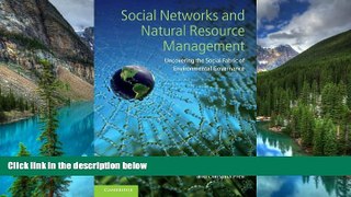READ FULL  Social Networks and Natural Resource Management: Uncovering the Social Fabric of