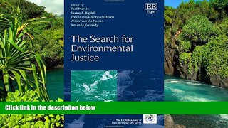READ FULL  The Search for Environmental Justice (The IUCN Academy of Environmental Law series)