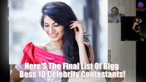 Here'S The Final List Of Bigg Boss 10 Celebrity Contestants!