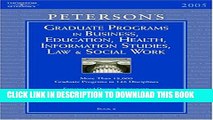 [PDF] Grad BK6: Bus/Ed/Hlth/Info/Law/SWrk 2005 (Peterson s Graduate Programs in Business,
