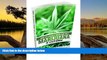 Full Online [PDF]  How To Legally Grow And Sell Marijuana In California: Intro To Cultivation and