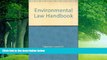 Big Deals  Environmental Law Handbook  Best Seller Books Most Wanted