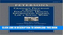 [PDF] Grad Guides Book 6: Bus/Ed/Hlth/Law/Infsy/ScWrk 2007 (Peterson s Graduate Programs in