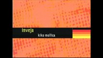 Inveja - Kiko Mollica